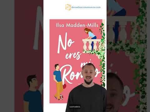 No eres mi Romeo - Ilsa Madden-Mills