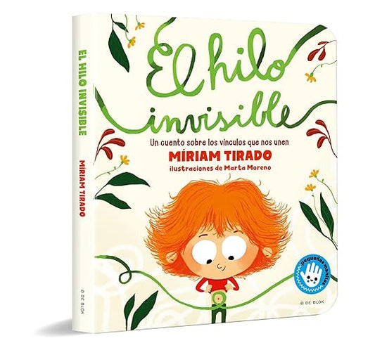 El hilo invisible (Pequeñas manitas) de Míriam Tirado y Marta Moreno